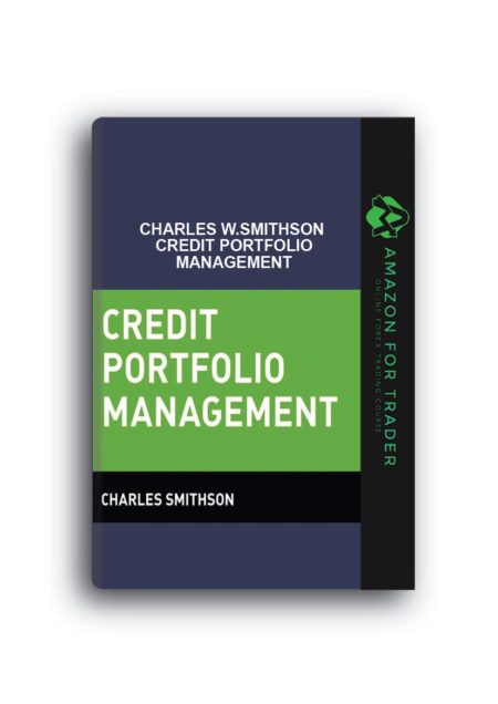 Charles W.Smithson – Credit Portfolio Management