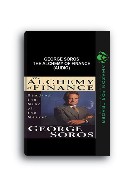 George Soros – The Alchemy of Finance (Audio)