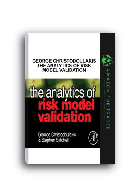 George Christodoulakis – The Analytics of Risk Model Validation