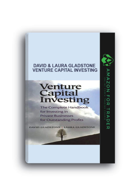 David & Laura Gladstone – Venture Capital Investing