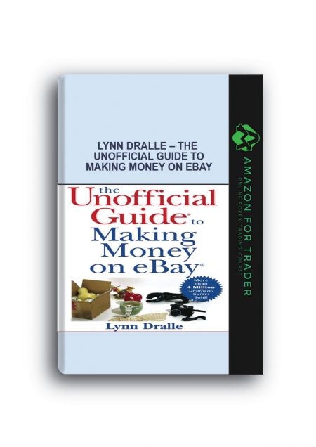 Lynn Dralle – The Unofficial Guide to Making Money on eBay