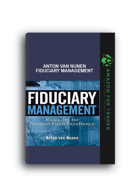 Anton Van Nunen – Fiduciary Management
