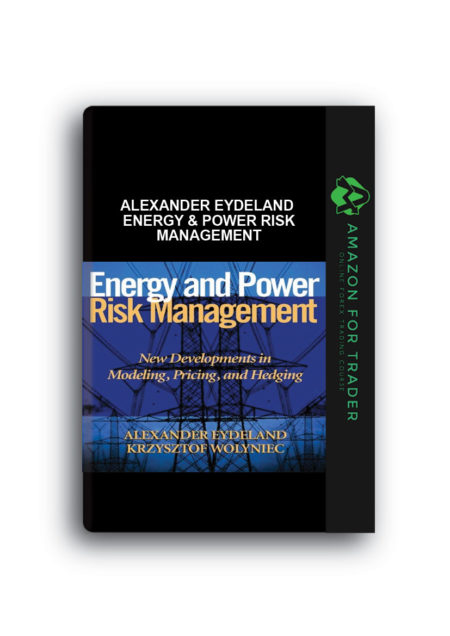 Alexander Eydeland – Energy & Power Risk Management