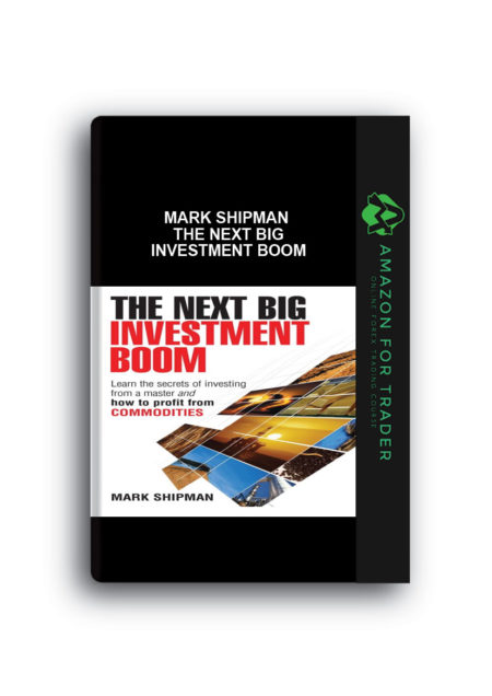 Mark Shipman – The Next Big Investment Boom