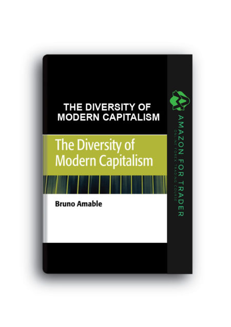 Bruno Amable – The Diversity of Modern Capitalism
