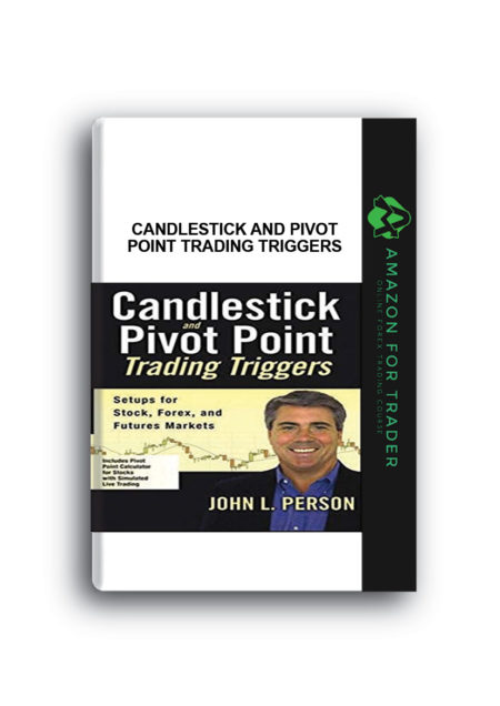 John Person – Candlestick and Pivot Point Trading Triggers