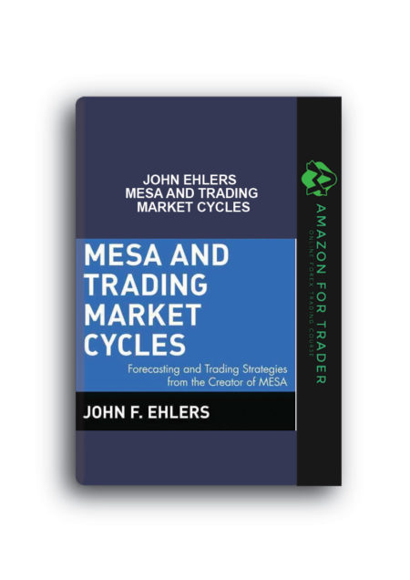 John Ehlers - Mesa and Trading Market Cycles
