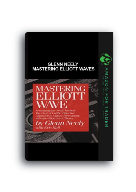 Glenn Neely – Mastering Elliott Waves