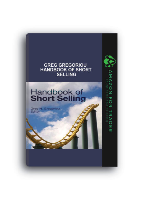 Greg Gregoriou – Handbook of Short Selling