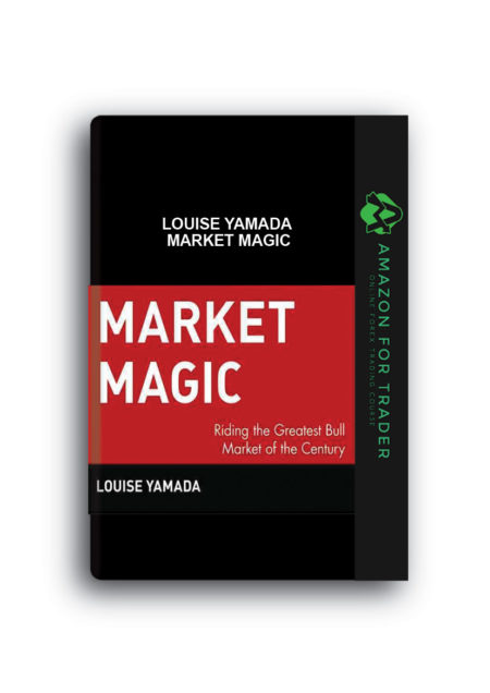 Louise Yamada – Market Magic