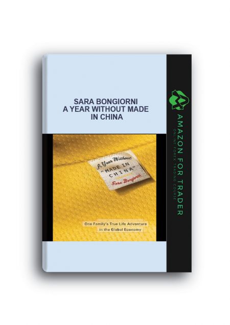 Sara Bongiorni – A Year Without Made In China