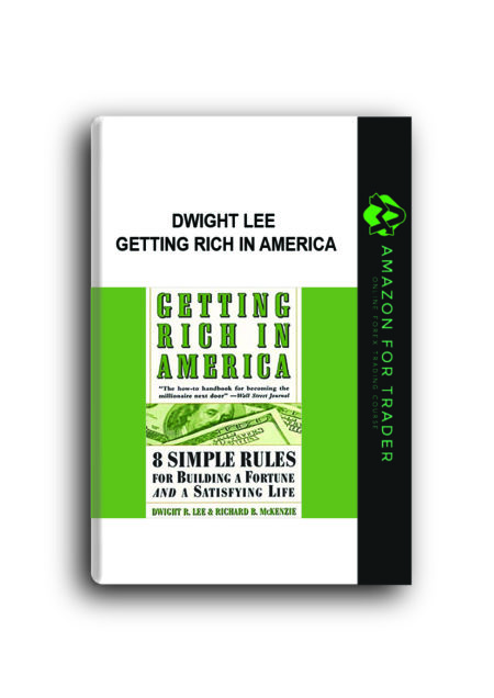 Dwight Lee - Getting Rich in America