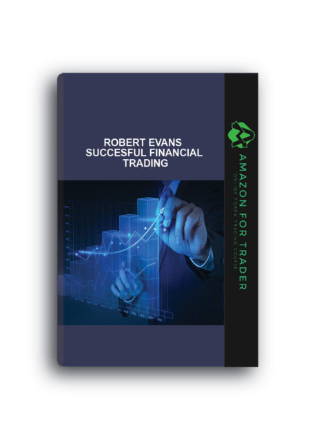 Robert Evans – Succesful Financial Trading