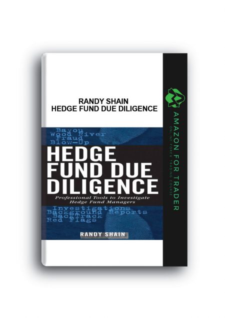 Randy Shain – Hedge Fund Due Diligence