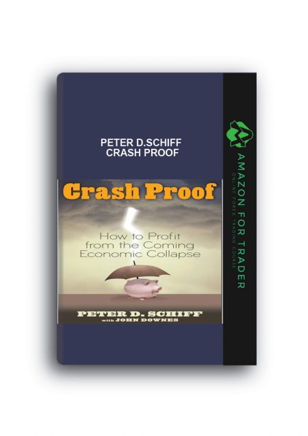 Peter D.Schiff – Crash Proof