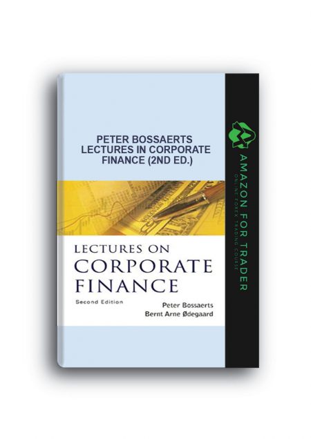 Peter Bossaerts – Lectures in Corporate Finance (2nd Ed.)