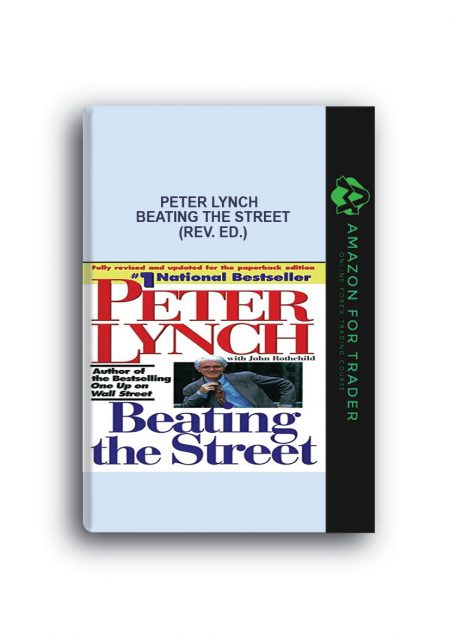 Peter Lynch - Beating the Street (Rev. Ed.)