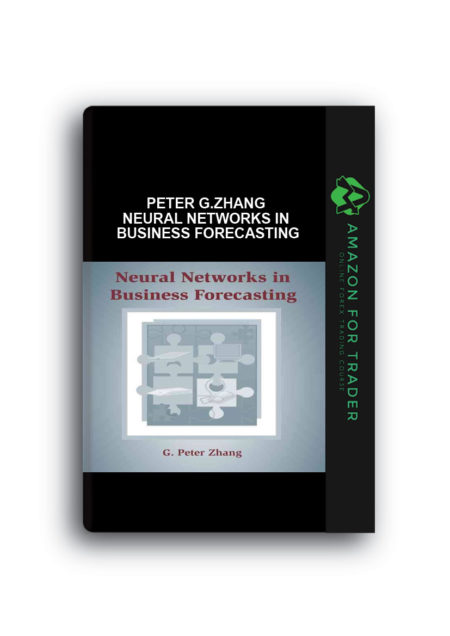 Peter G.Zhang – Neural Networks in Business Forecasting