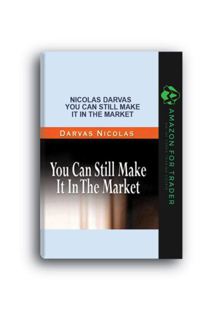 Nicolas Darvas – You Can Still Make it in the Market