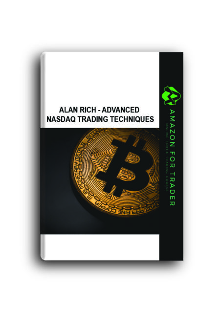 Alan Rich - Advanced Nasdaq Trading Techniques