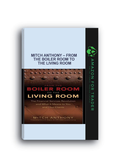 Mitch Anthony – From the Boiler Room to the Living Room