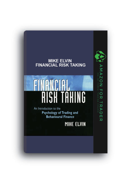 Mike Elvin – Financial Risk Taking