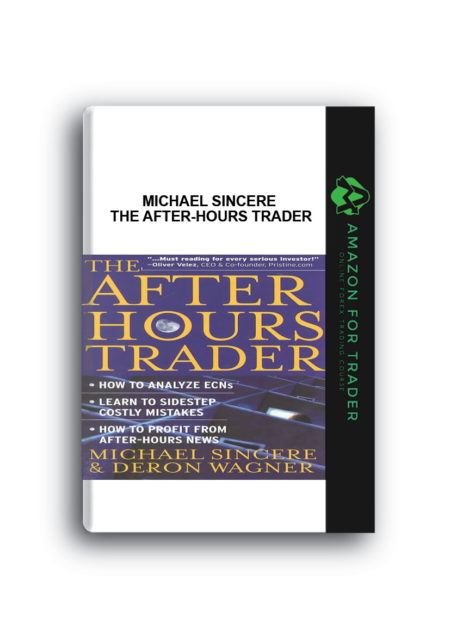 Michael Sincere – The After-Hours Trader