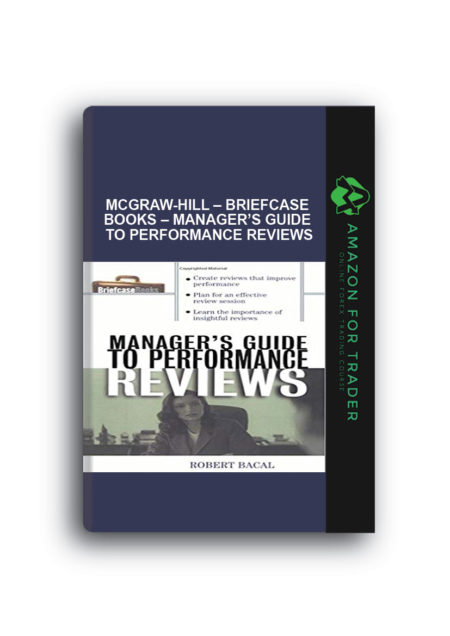 McGraw-Hill – Briefcase Books – Manager’s Guide to Performance Reviews