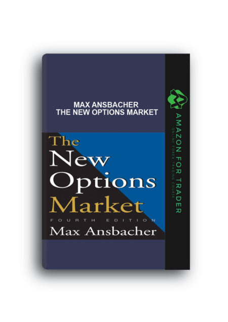 Max Ansbacher – The New Options Market