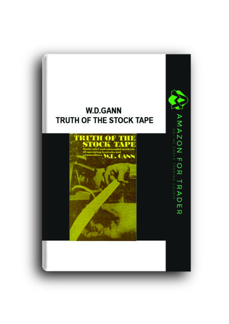 W.D.Gann - Truth of the Stock Tape