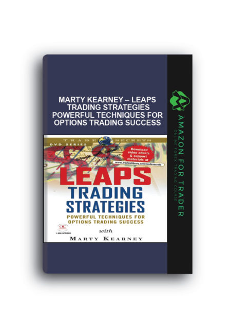 Marty Kearney - LEAPS Trading Strategies- Powerful Techniques for Options Trading Success Download, Use LEAPS to produce monthly income