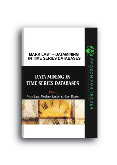 Mark Last – DataMining in Time Series Databases