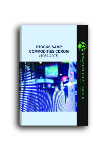 Stocks & Commodities CDROM (1982-2007)