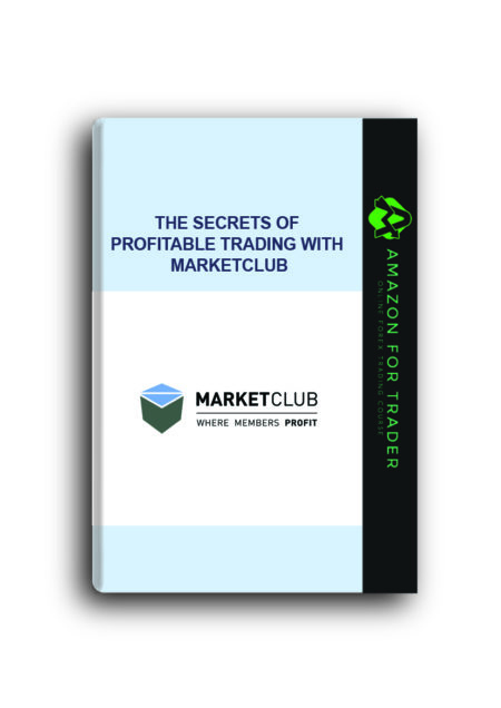 The Secrets of Profitable Trading with MarketClub