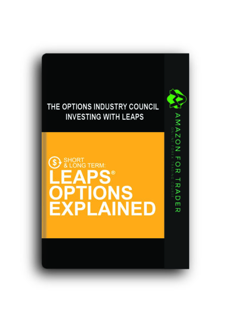 The Options Industry Council – Investing with LEAPS
