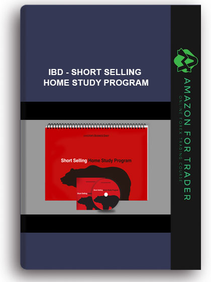 IBD - Short Selling Home Study Program
