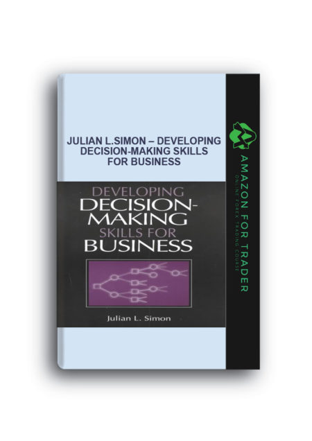Julian L.Simon – Developing Decision-Making Skills for Business
