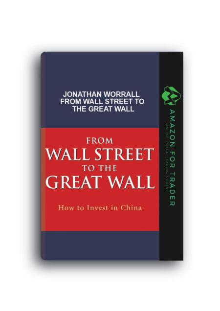 Jonathan Worrall – From Wall Street to the Great Wall