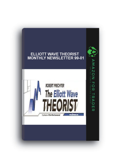 Elliott Wave Theorist – Monthly Newsletter 99-01