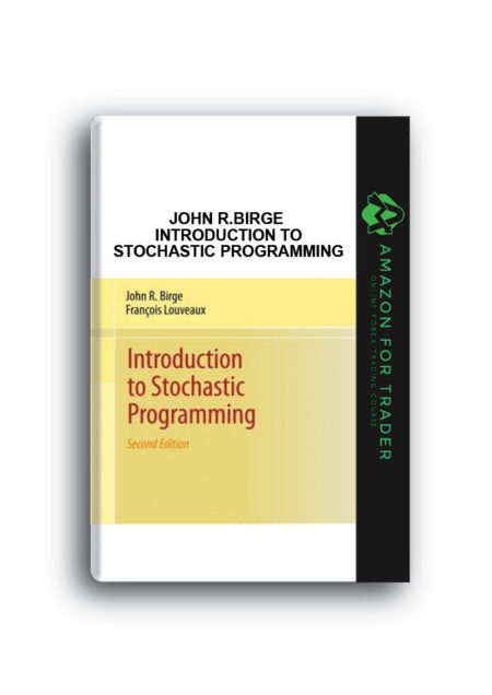 John R.Birge – Introduction to Stochastic Programming