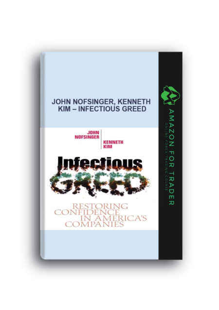 John Nofsinger, Kenneth Kim – Infectious Greed