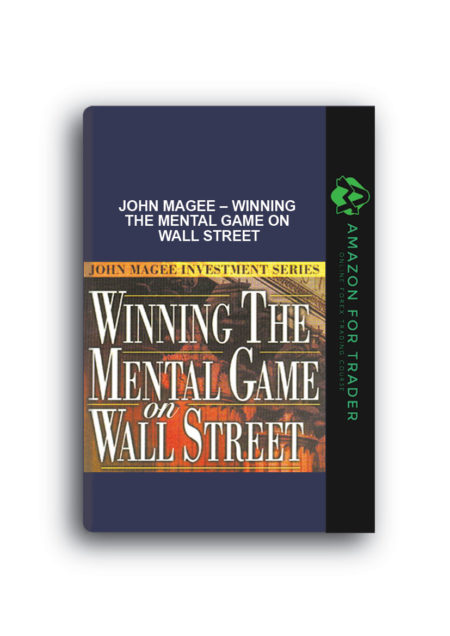 John Magee – Winning the Mental Game on Wall Street