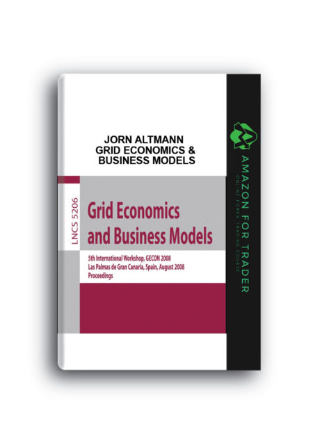Jorn Altmann – Grid Economics & Business Models