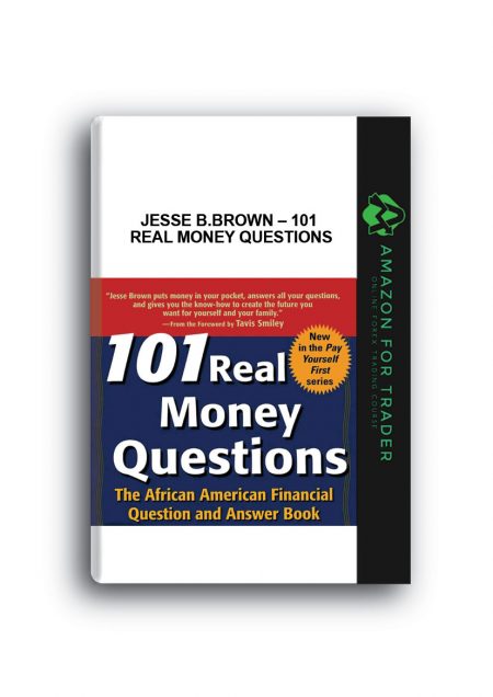 Jesse B.Brown – 101 Real Money Questions