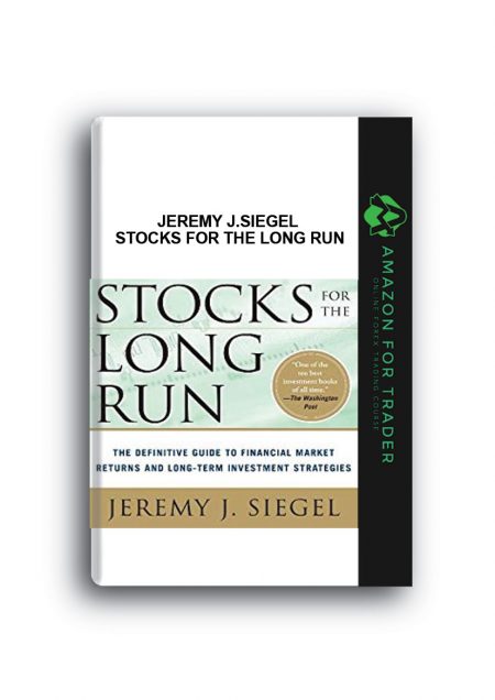 Jeremy J.Siegel – Stocks for the Long Run