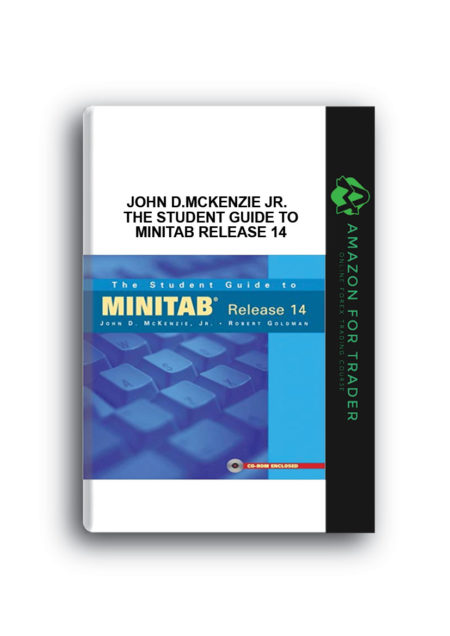John D.McKenzie Jr. – The Student Guide to Minitab Release 14