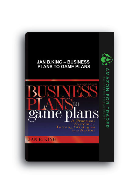 Jan B.King – Business Plans to Game Plans