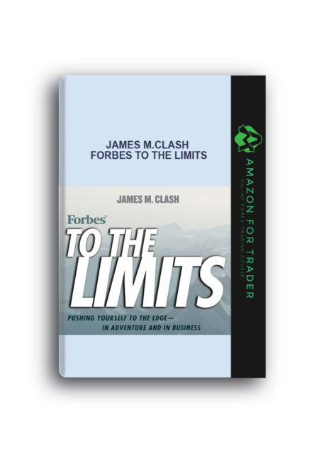 James M.Clash – Forbes to the Limits