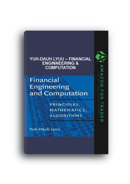 Yuh-Dauh Lyuu – Financial Enginneering & Computation