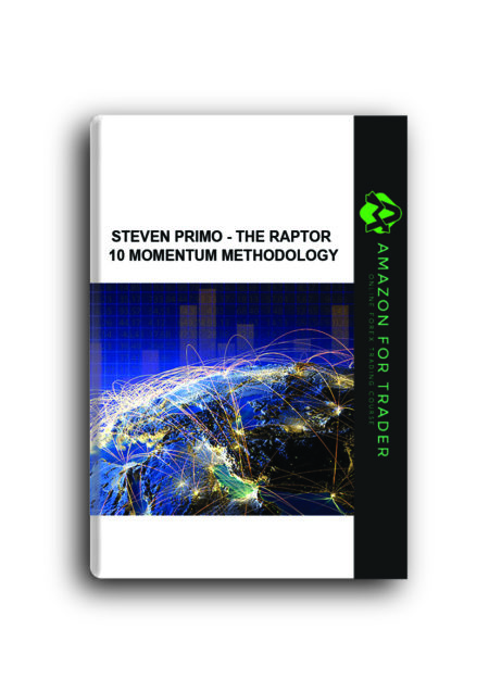 Steven Primo - The Raptor 10 Momentum Methodology Course